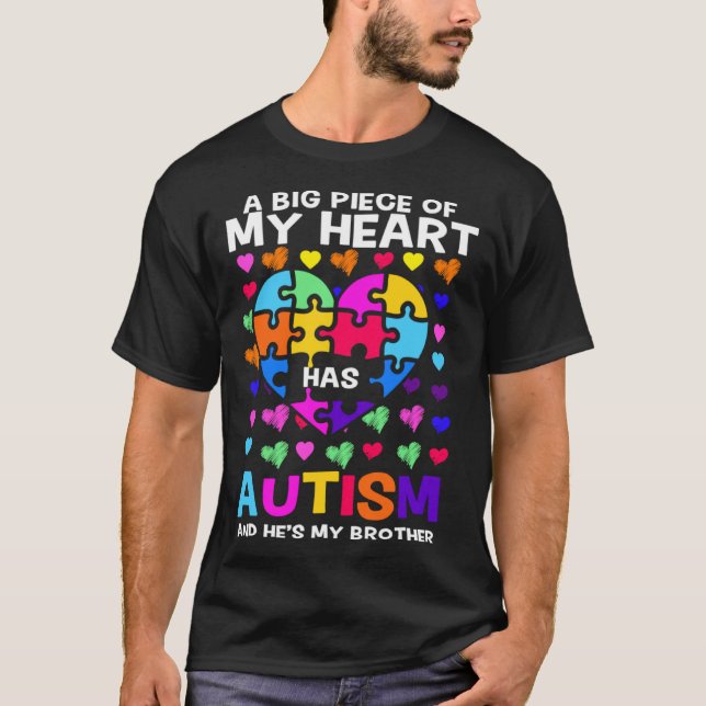 He Is My Brother Autism Awareness Autistic Autism  T-Shirt (Front)