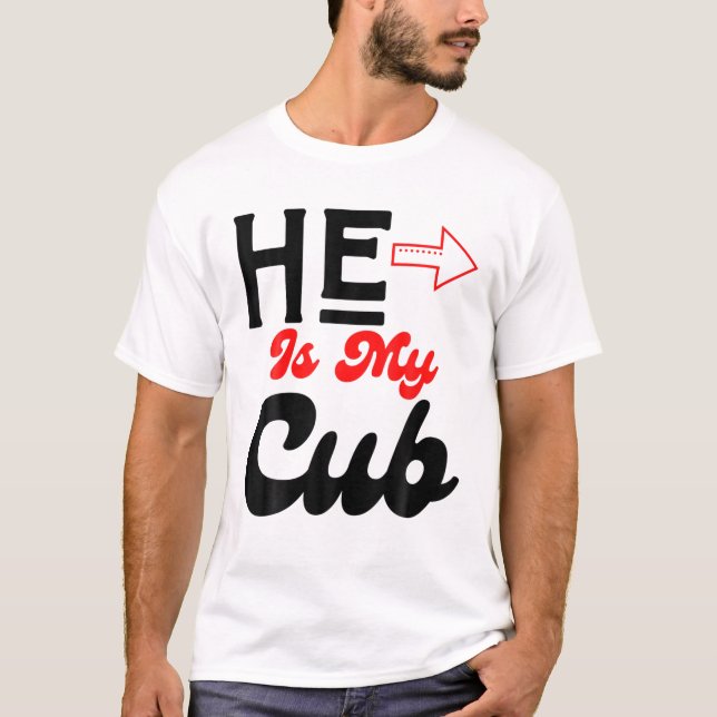 He Is My Cub Cougar Relationship Status Funny Vale T-Shirt (Front)