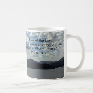 "He is my refuge and my fortress... Coffee Mug