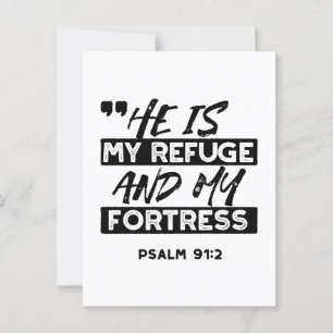 He Is My Refuge and My Fortress – Psalm 91:2 Bible Postcard