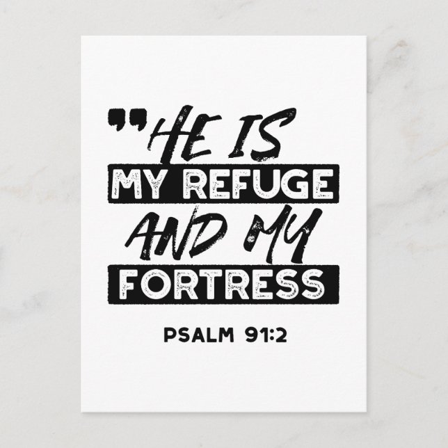 He Is My Refuge and My Fortress – Psalm 91:2 Bible Postcard (Front)