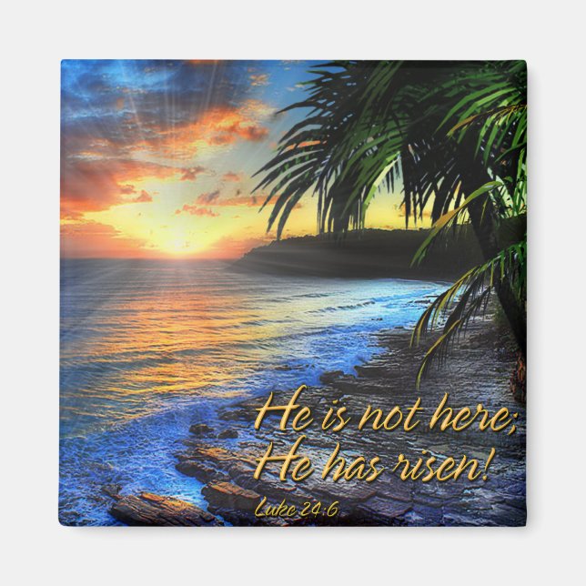 He is not here; He has risen Magnet (Front)