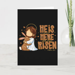 He Is Not Here He Has Risen Matthew 286 Men Women Card