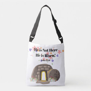 He is not Here He is Risen Crossbody Bag