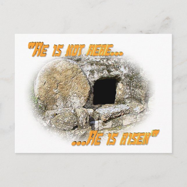 He is not here ... He is risen! Postcard (Front)