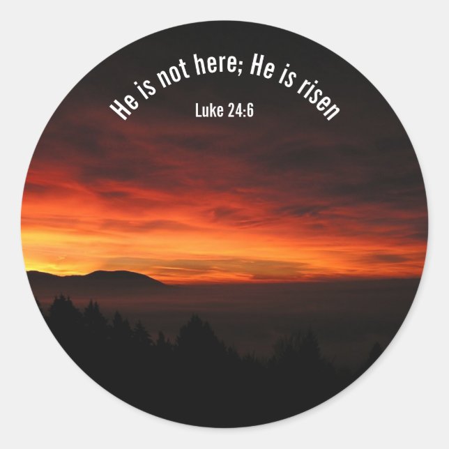 He is not here; He is Risen - Sticker  (Front)