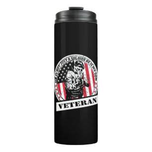 He Is Not Just A Soldier, He Is My Son- Veteran Thermal Tumbler