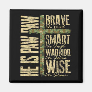 He Is Paw Paw Camo Religious Fathers Day Christian Magnet