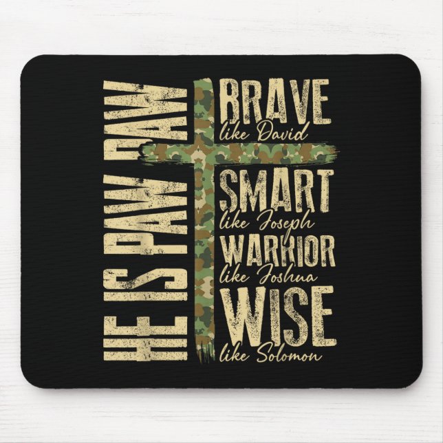 He Is Paw Paw Camo Religious Fathers Day Christian Mouse Pad (Front)