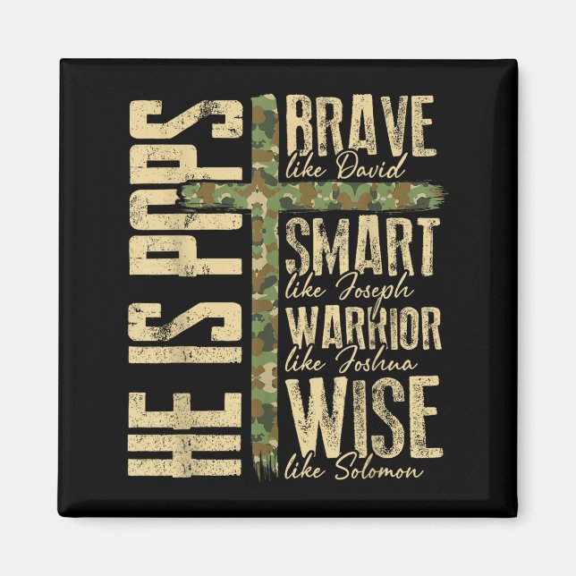 He Is Ps Camo Religious Father's Day Christian Dad Magnet (Front)