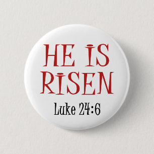 He is Risen 2 Inch Round Button