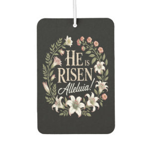 He Is Risen Alleluia Floral Christian Easter Air Freshener