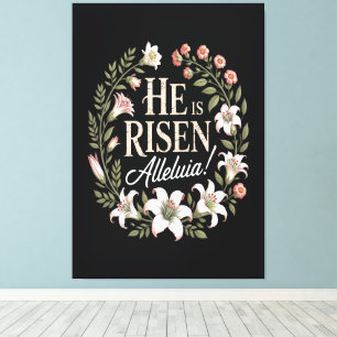 He Is Risen Alleluia Floral Christian Easter Canvas Print