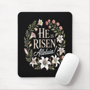 He Is Risen Alleluia Floral Christian Easter Mouse Pad