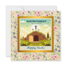 He is Risen and Celebration of Resurrection Sunday