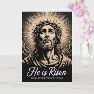 He Is Risen Cancel Culture Failed At The Tomb East Card