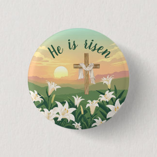 He is risen Christian Easter 1 Inch Round Button
