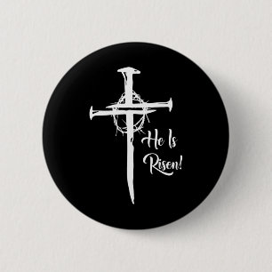 He Is Risen Cross Jesus Religious Easter Day Chris 2 Inch Round Button