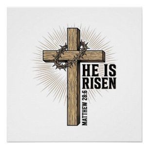 He Is Risen Cross Matthew 28_6 Vintage Christian D Poster