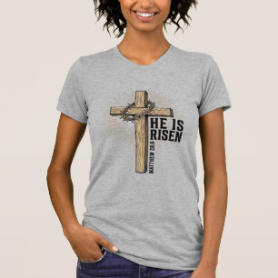 He Is Risen Cross Matthew 28_6 Vintage Christian D T-Shirt