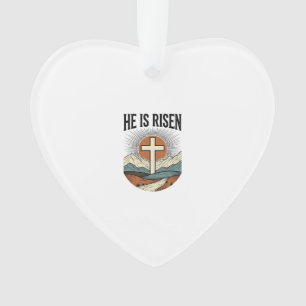 He Is Risen Cross Sunrise Christian Easter Shirt D Ornament