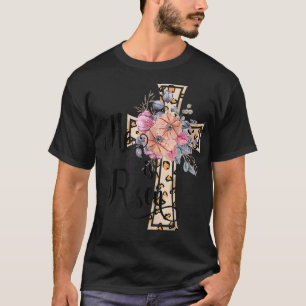He Is Risen Cute Christian Teen Girls Mom Gift Jes T-Shirt