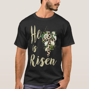 He Is Risen Cute Christian Teen Girls Mom  Jesus E T-Shirt