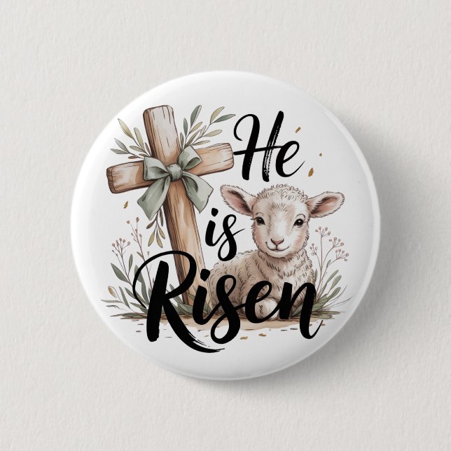 He Is Risen Easter  2 Inch Round Button (Front)