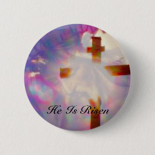 He is Risen Easter Button