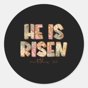 He Is Risen Easter Christian Classic Round Sticker