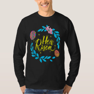 He Is Risen Easter Day Jesus Religious Christian B T-Shirt