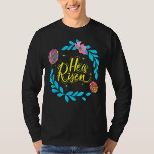 He Is Risen Easter Day Jesus Religious Christian B T-Shirt