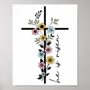 He Is Risen Floral Cross Women Easter Christian  Poster
