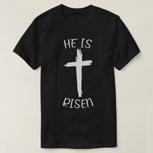 He Is Risen Happy Christian Easter Jesus Cross Pre T-Shirt (Design Front)