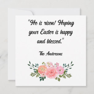 He is risen! Hoping your Easter is happy & blessed Invitation