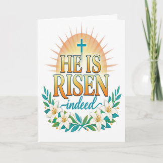 He Is Risen Indeed Easter Card