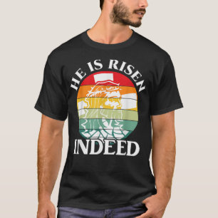 He is Risen Indeed Retro Vintage Easter Day Gift  T-Shirt