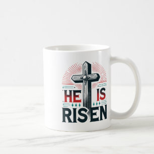He Is Risen Jesus Christian Easter Day  Coffee Mug