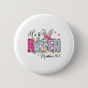 He Is Risen Jesus Christian Happy Easter Women Kid 2 Inch Round Button