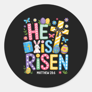 He Is Risen Jesus Christian Happy Easter Women Kid Classic Round Sticker
