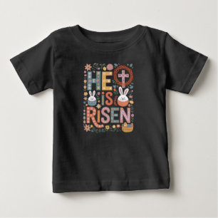 He is Risen Jesus Floral Cute Easter Bunny Rabbit Baby T-Shirt