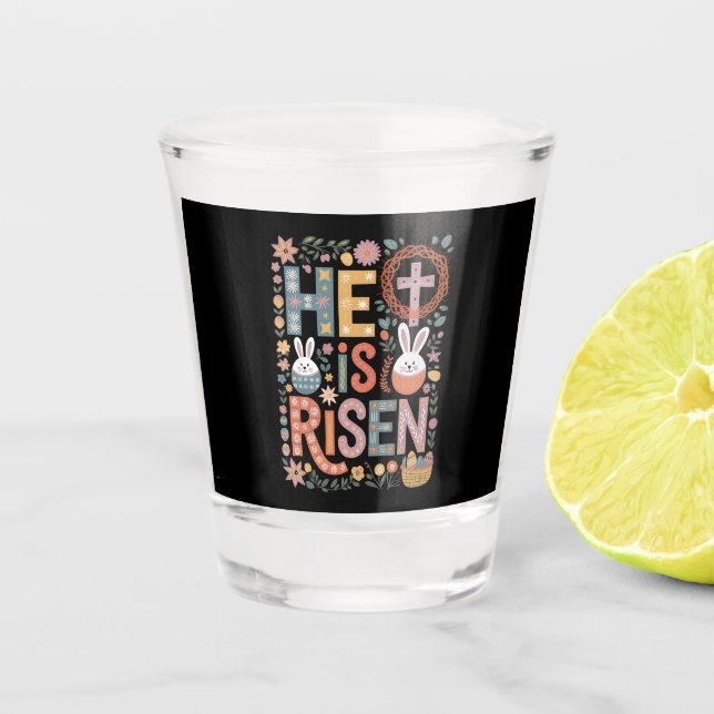He is Risen Jesus Floral Cute Easter Bunny Rabbit Shot Glass (Front)