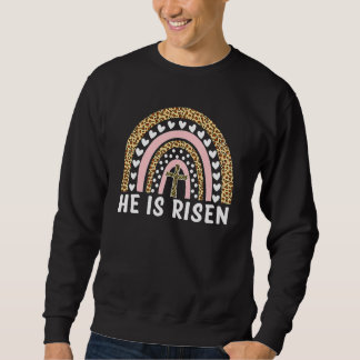 He Is Risen Leopard Rainbow Christian Jesus Happy Sweatshirt