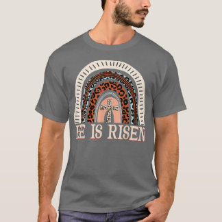 He Is Risen Leopard Rainbow Christian Jesus Happy  T-Shirt