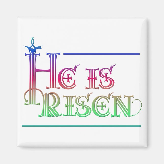 He is Risen Magnet (Front)