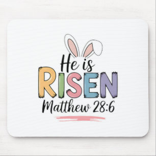 He Is Risen Matthew 286 Bunny Ear Christian Bible  Mouse Pad
