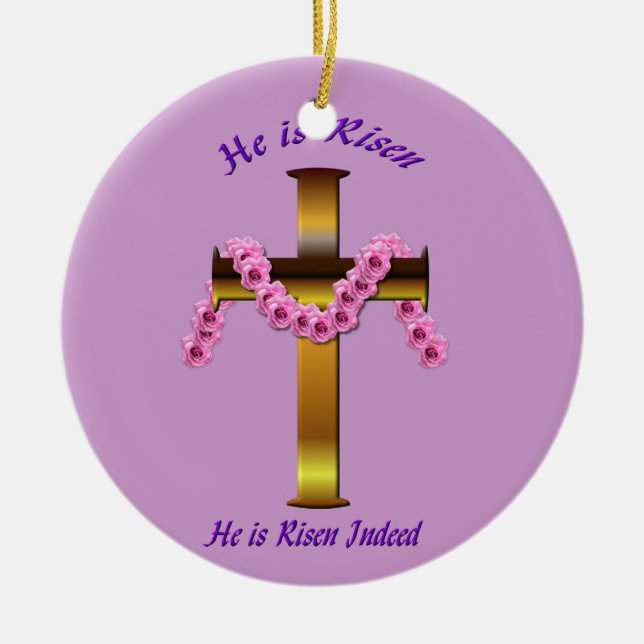 He Is Risen  Ornament (Front)