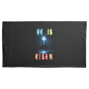 He Is Risen Pillowcase