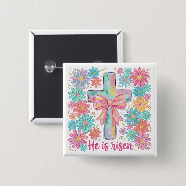 "He is risen" Religious Cross  Easter 2 Inch Square Button (Front & Back)