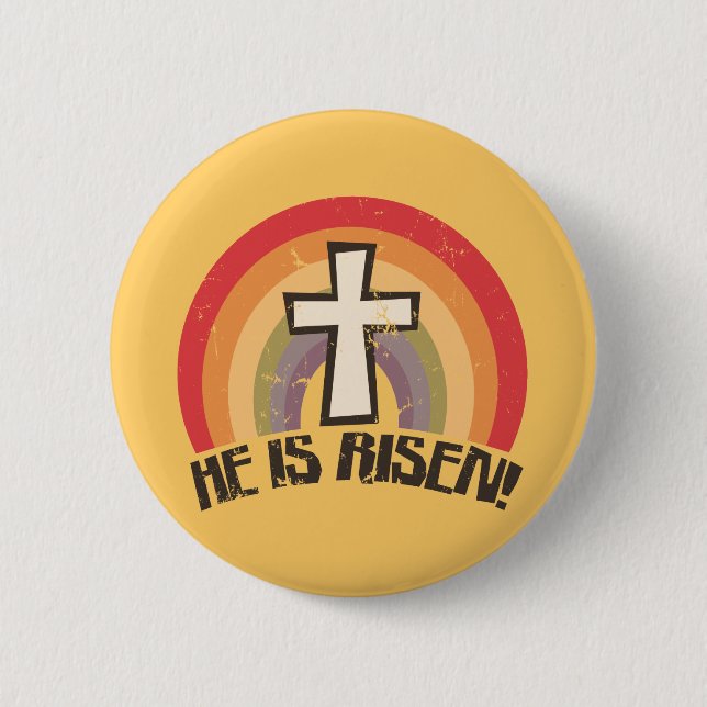He Is Risen Religious Easter 2 Inch Round Button (Front)